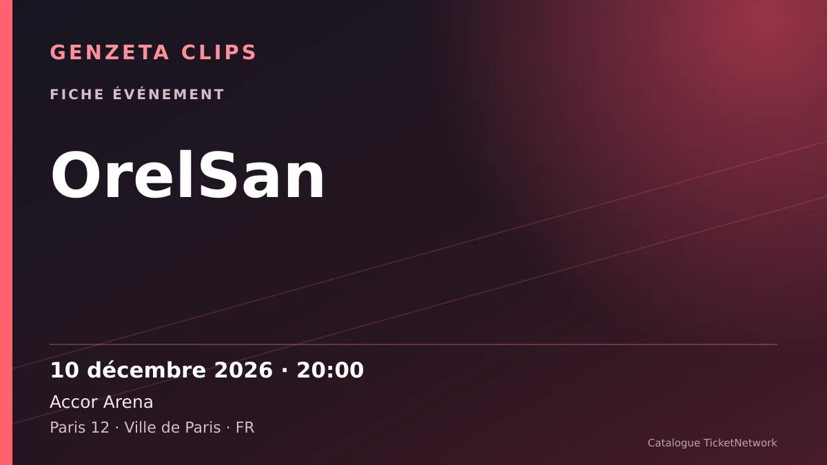 Visuel informatif du concert de OrelSan à Accor Arena