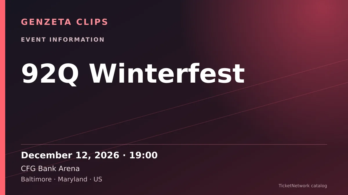 Event information graphic for 92Q Winterfest at CFG Bank Arena