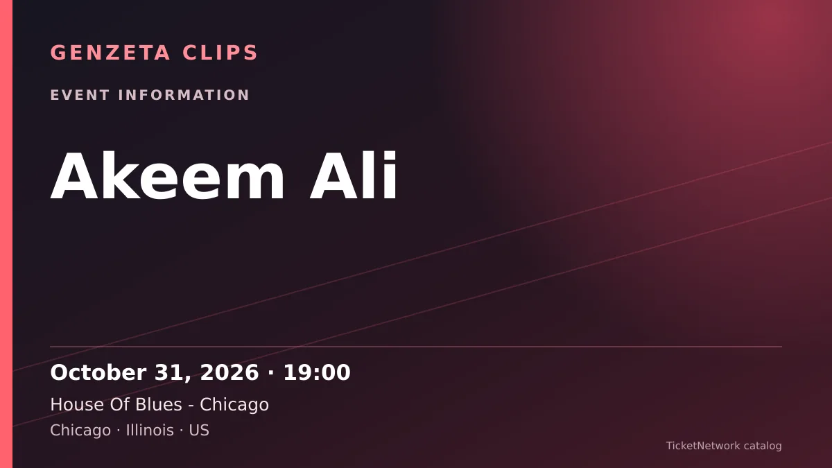 Event information graphic for Akeem Ali at House Of Blues - Chicago