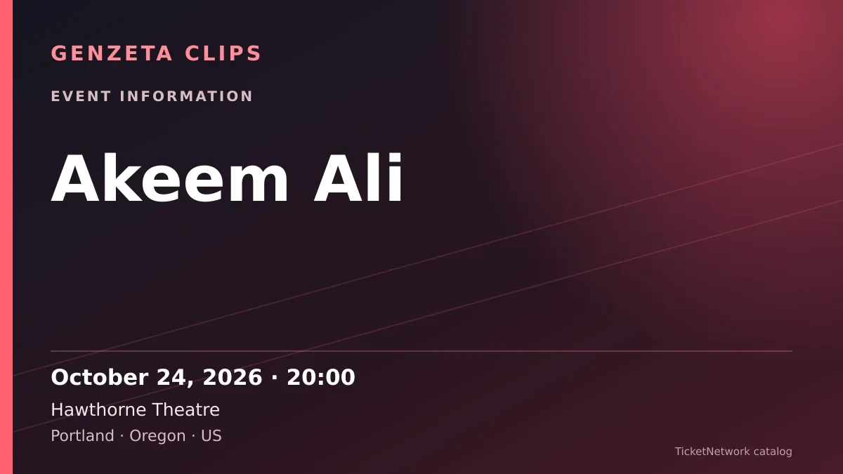 Event information graphic for Akeem Ali at Hawthorne Theatre