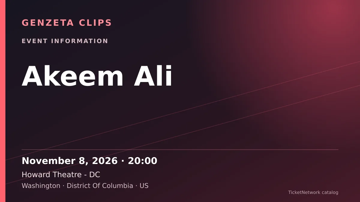 Event information graphic for Akeem Ali at Howard Theatre - DC