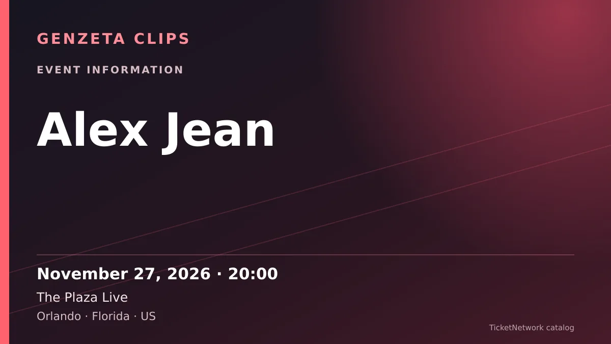 Event information graphic for Alex Jean at The Plaza Live