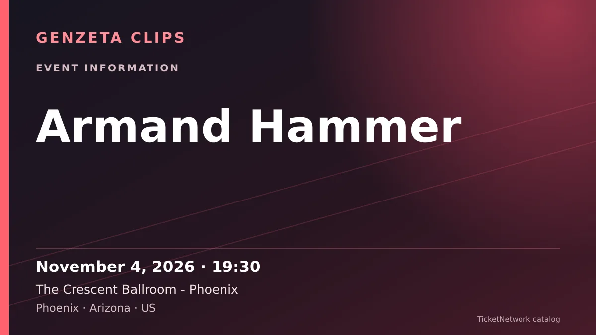 Event information graphic for Armand Hammer at The Crescent Ballroom - Phoenix