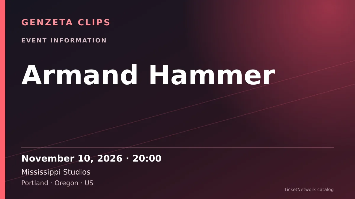 Event information graphic for Armand Hammer at Mississippi Studios