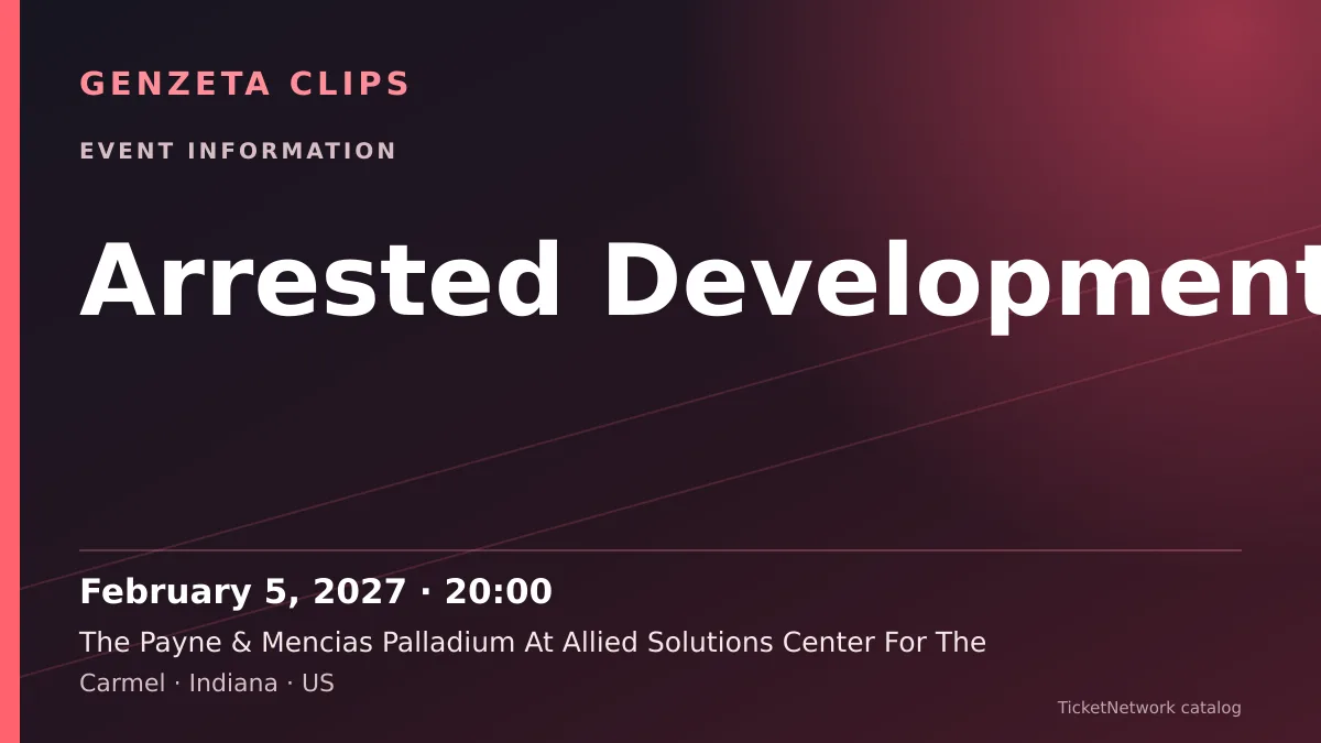 Event information graphic for Arrested Development at The Payne & Mencias Palladium At Allied Solutions Center For The Performing Arts