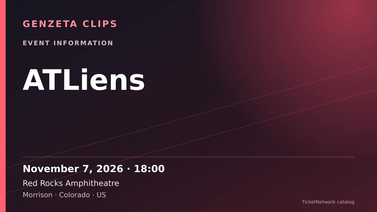 Event information graphic for ATLiens at Red Rocks Amphitheatre
