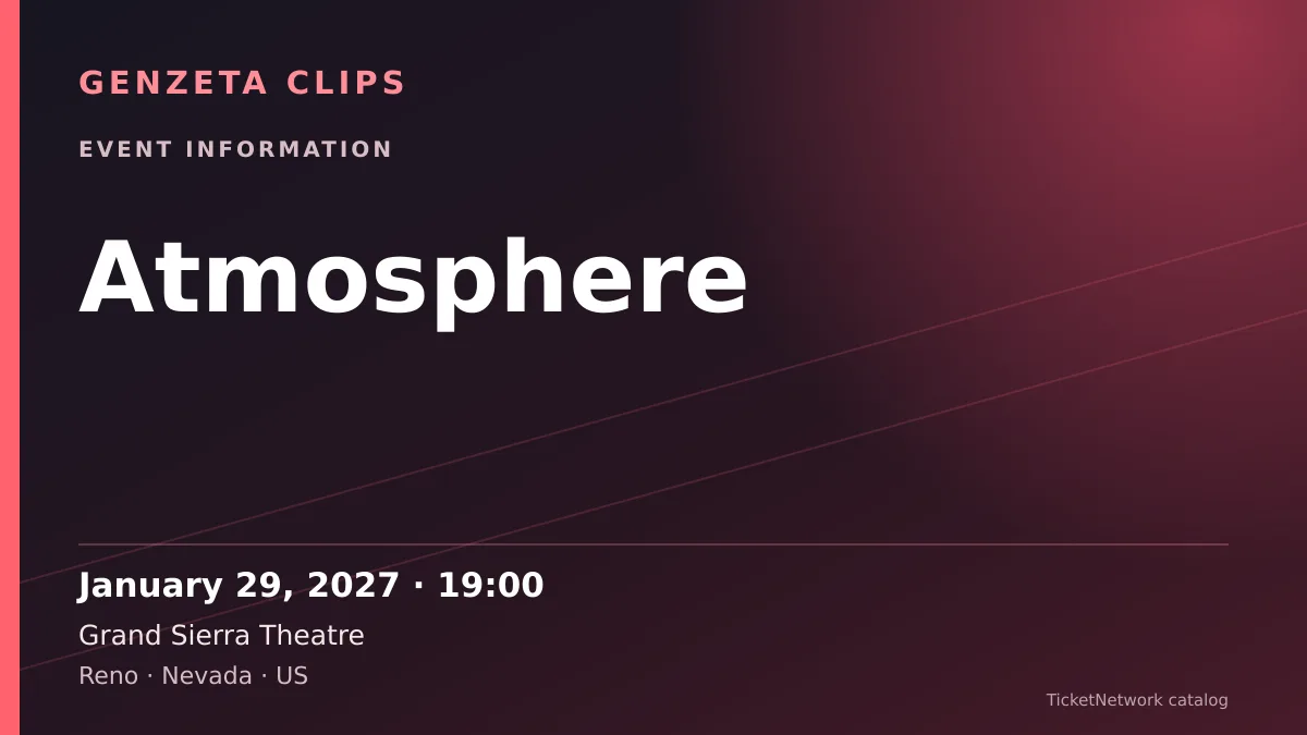 Event information graphic for Atmosphere at Grand Sierra Theatre