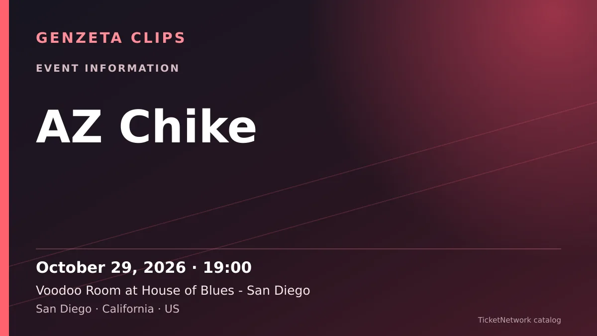 Event information graphic for AZ Chike at Voodoo Room at House of Blues - San Diego