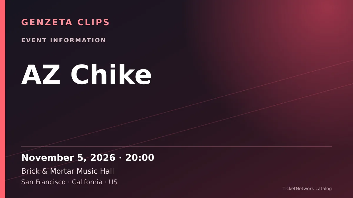 Event information graphic for AZ Chike at Brick & Mortar Music Hall