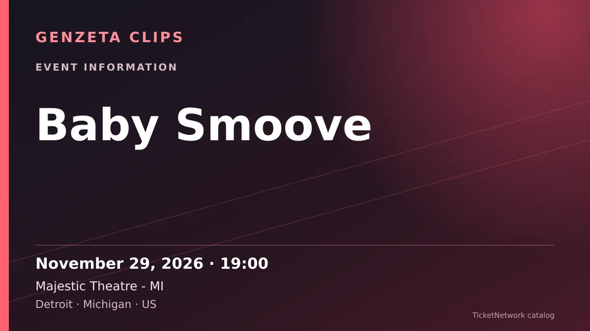 Event information graphic for Baby Smoove at Majestic Theatre - MI