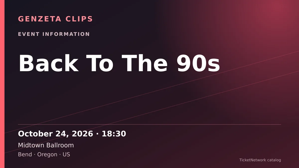 Event information graphic for Back To The 90s at Midtown Ballroom