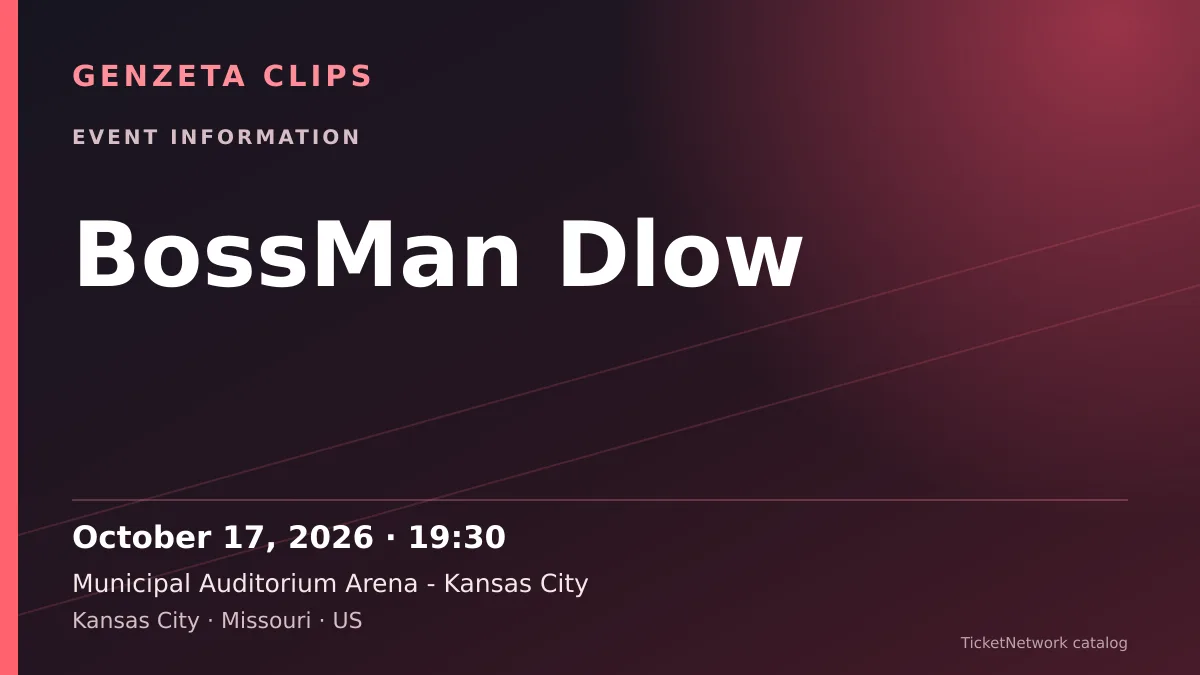 Event information graphic for BossMan Dlow at Municipal Auditorium Arena - Kansas City