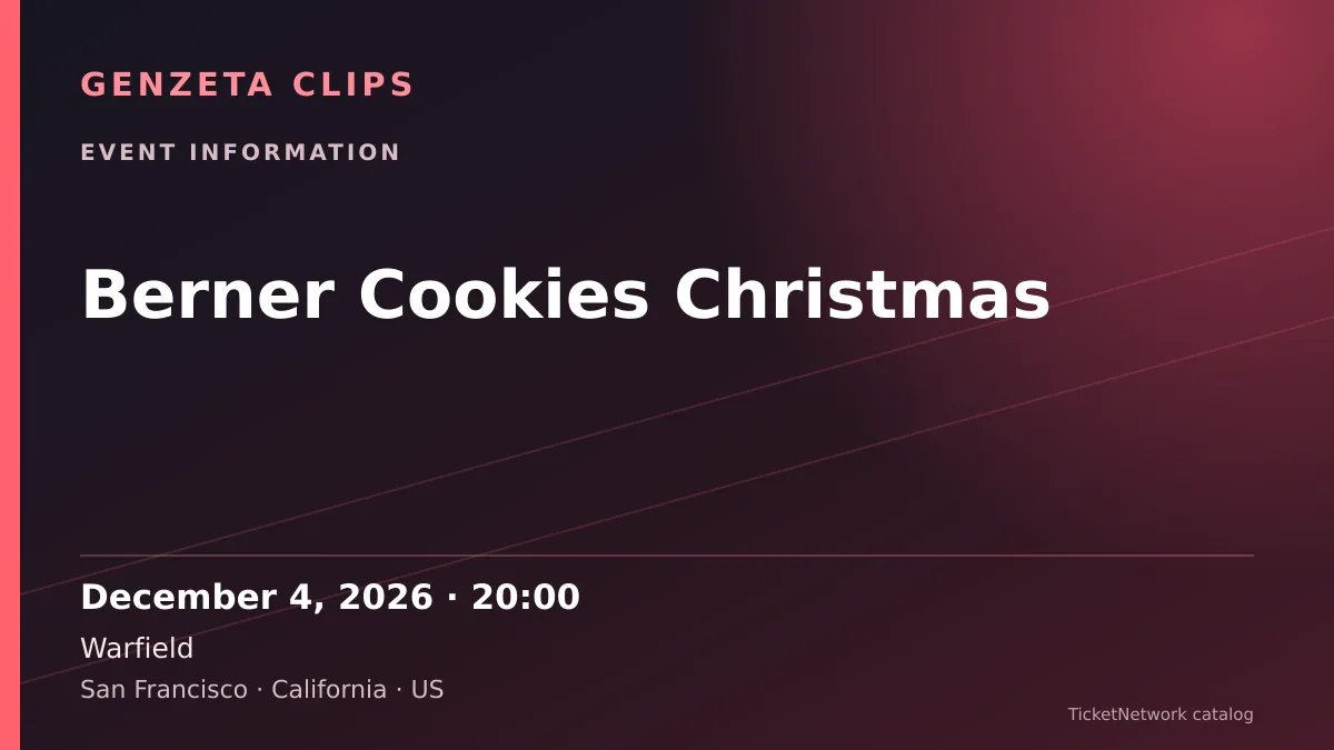 Event information graphic for Berner Cookies Christmas at Warfield