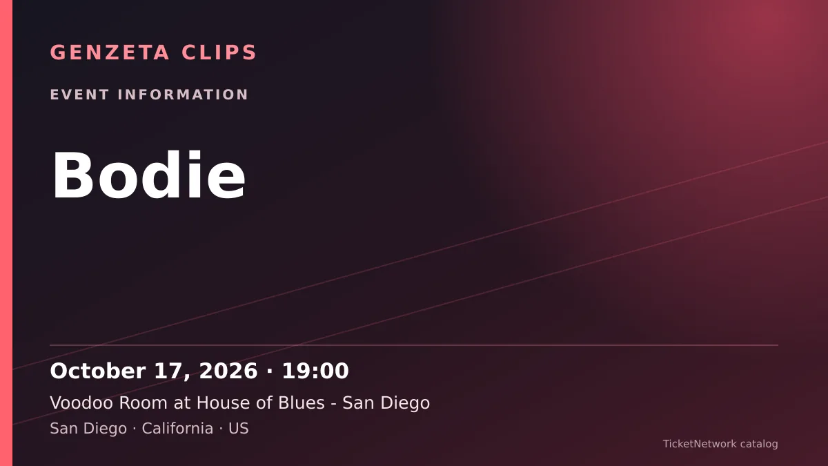 Event information graphic for Bodie at Voodoo Room at House of Blues - San Diego