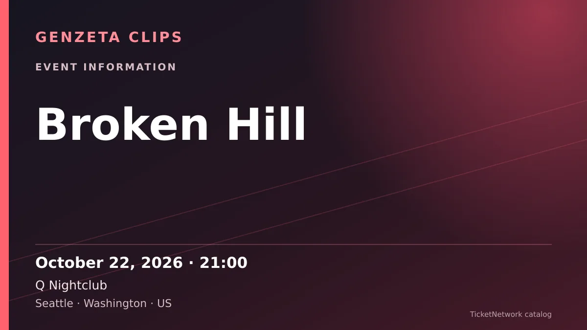 Event information graphic for Broken Hill at Q Nightclub