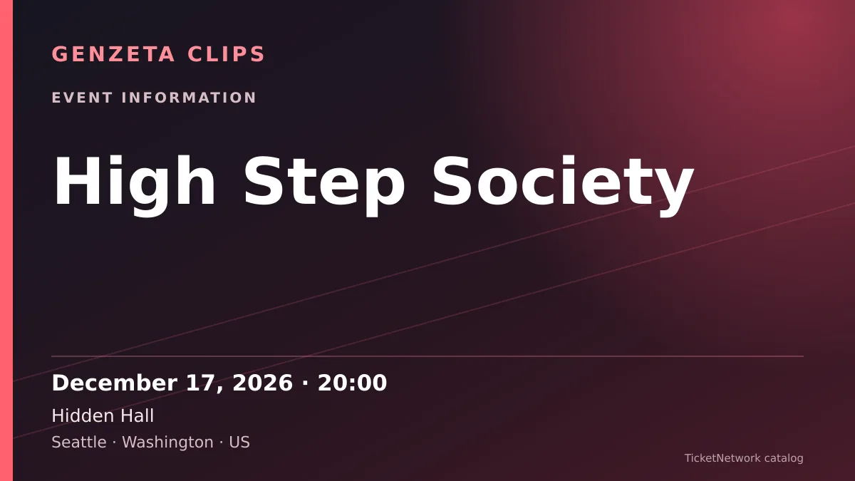 Event information graphic for High Step Society at Hidden Hall
