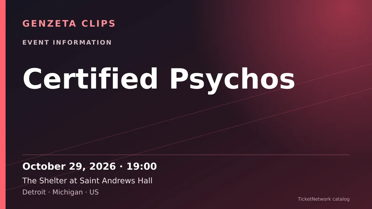 Event information graphic for Certified Psychos at The Shelter at Saint Andrews Hall