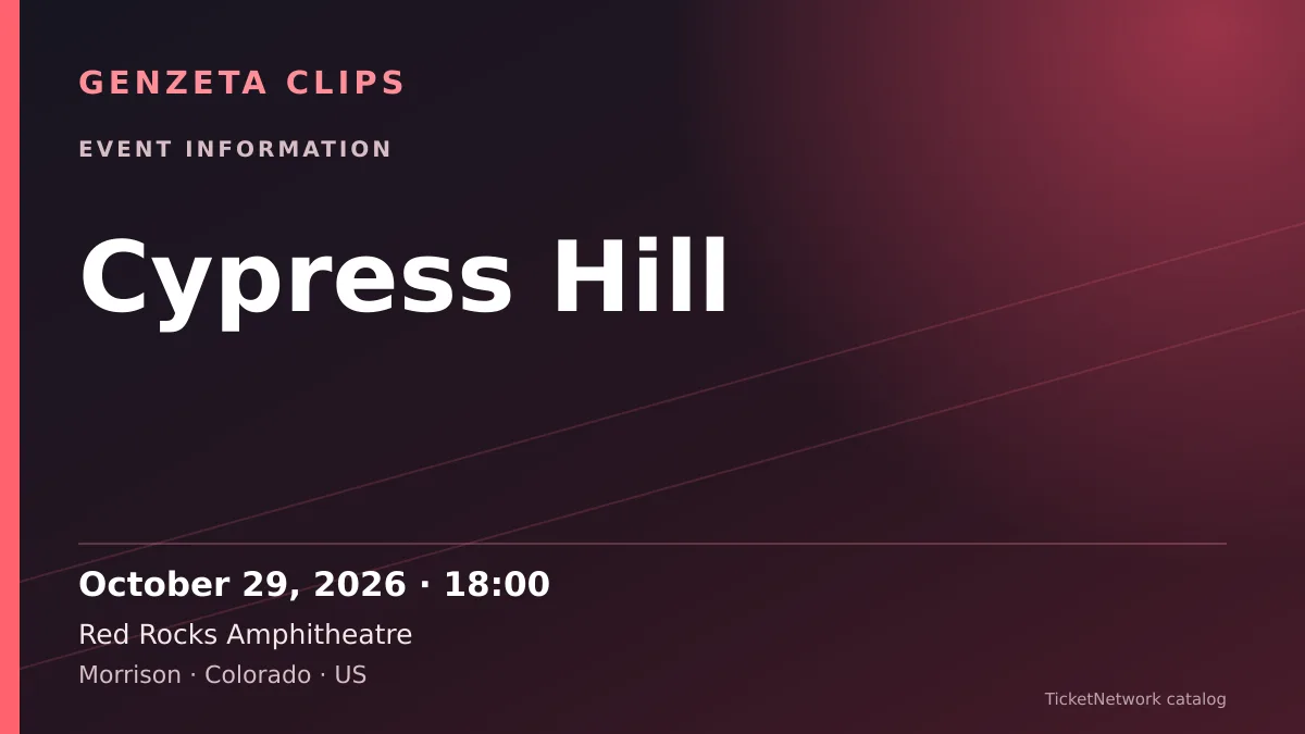 Event information graphic for Cypress Hill at Red Rocks Amphitheatre
