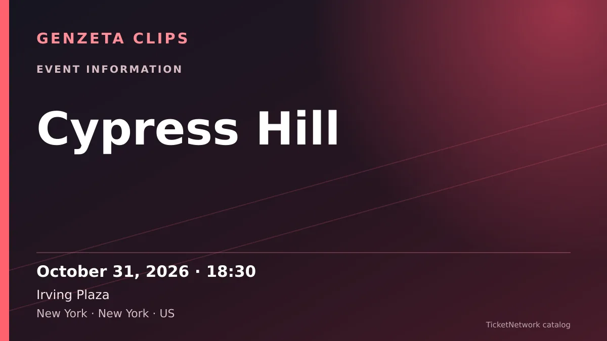 Event information graphic for Cypress Hill at Irving Plaza