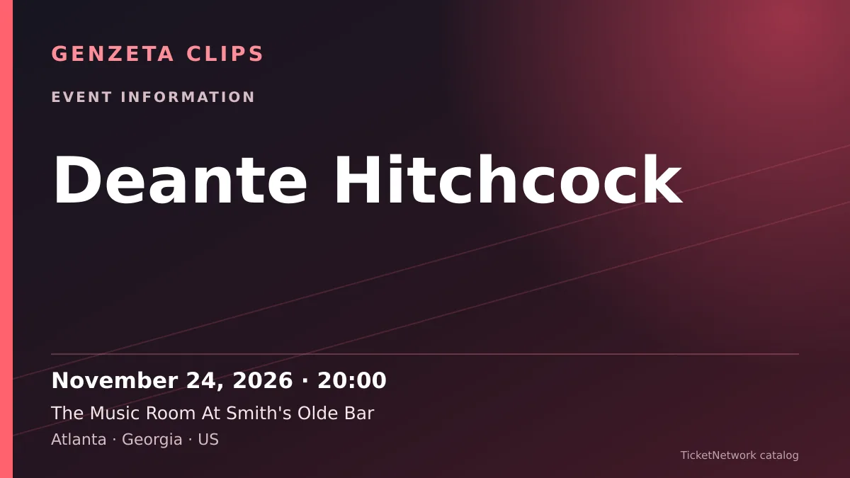 Event information graphic for Deante Hitchcock at The Music Room At Smith's Olde Bar