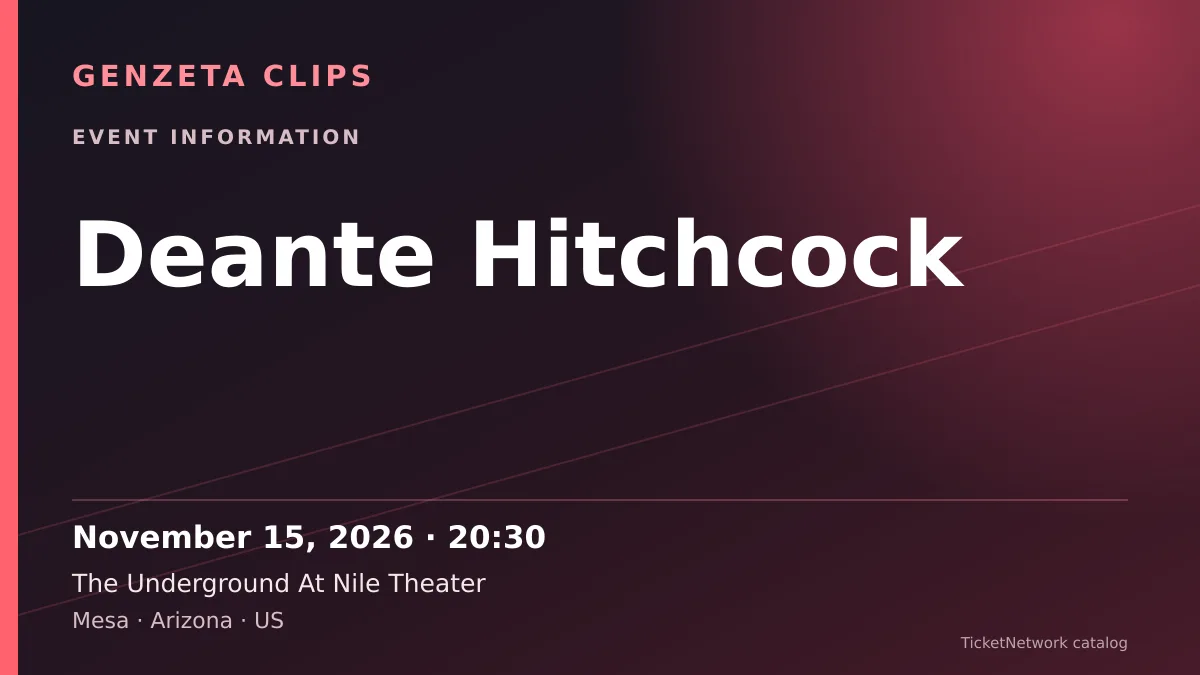 Event information graphic for Deante Hitchcock at The Underground At Nile Theater