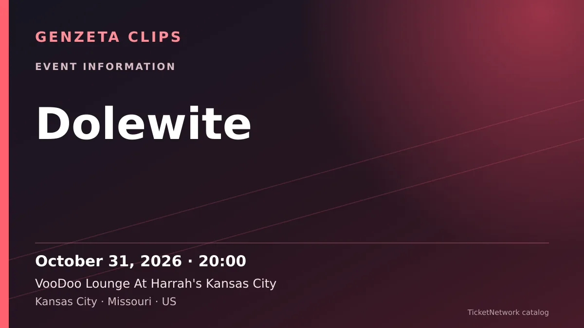 Event information graphic for Dolewite at VooDoo Lounge At Harrah's Kansas City