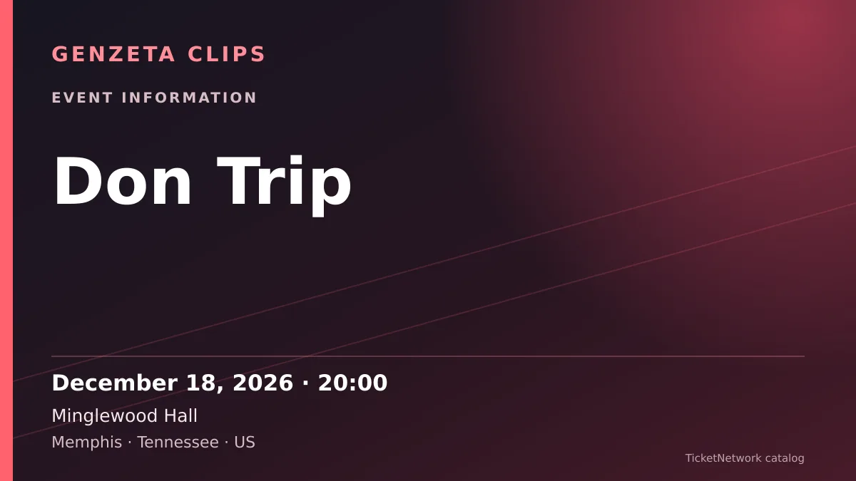 Event information graphic for Don Trip at Minglewood Hall