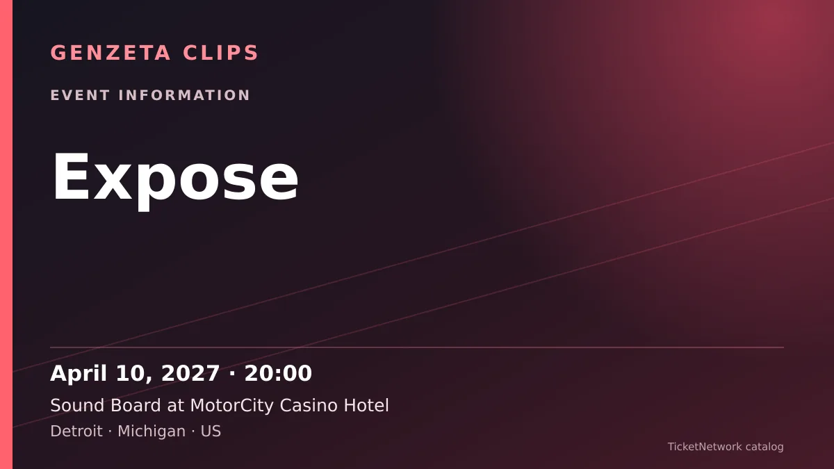 Event information graphic for Expose at Sound Board at MotorCity Casino Hotel