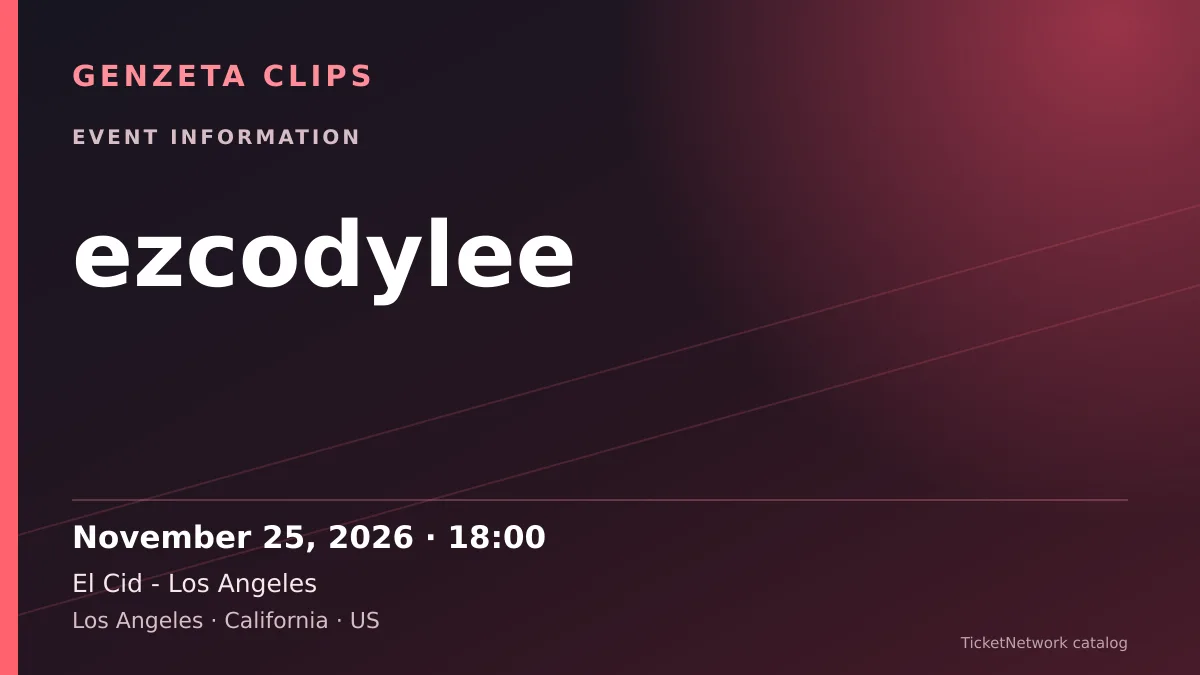 Event information graphic for ezcodylee at El Cid - Los Angeles