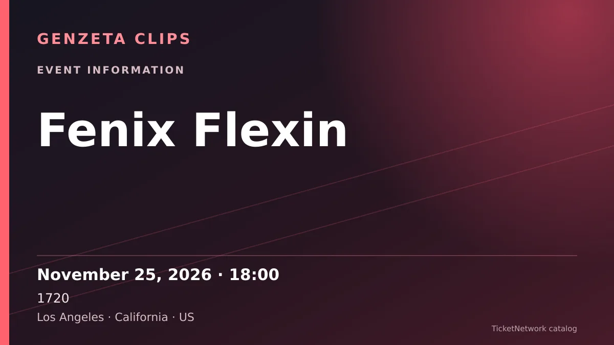 Event information graphic for Fenix Flexin at 1720