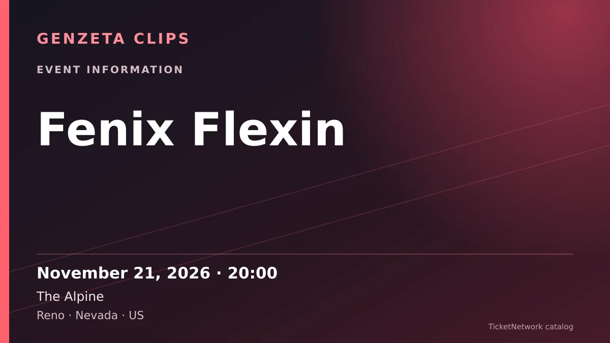 Event information graphic for Fenix Flexin at The Alpine