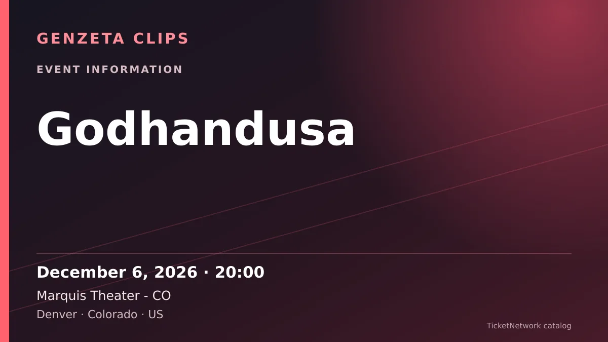 Event information graphic for Godhandusa at Marquis Theater - CO