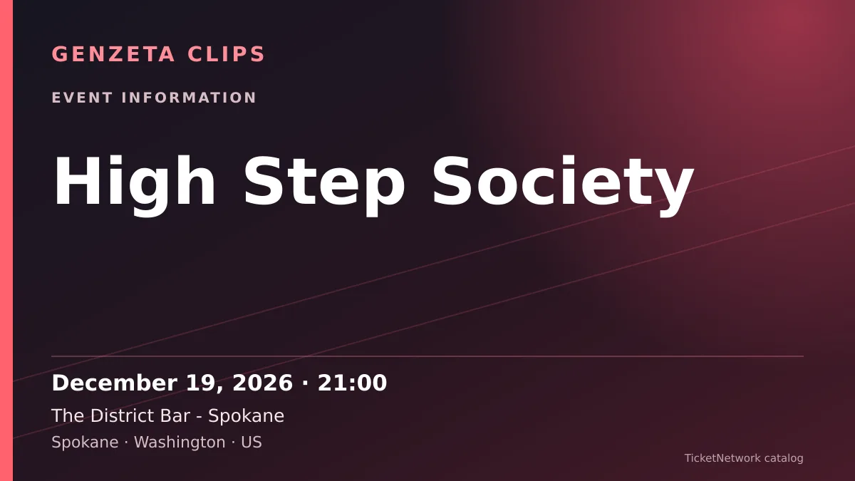Event information graphic for High Step Society at The District Bar - Spokane