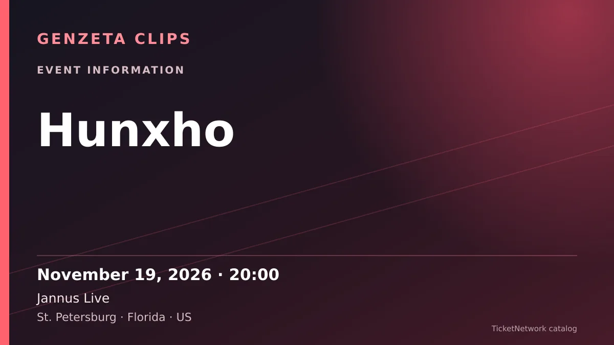 Event information graphic for Hunxho at Jannus Live