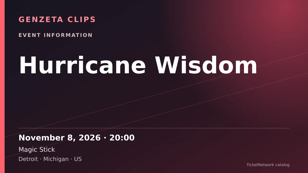 Event information graphic for Hurricane Wisdom at Magic Stick