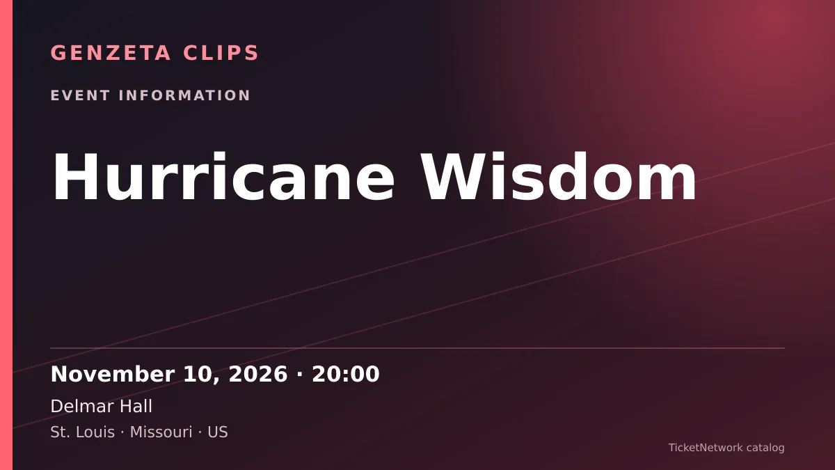 Event information graphic for Hurricane Wisdom at Delmar Hall