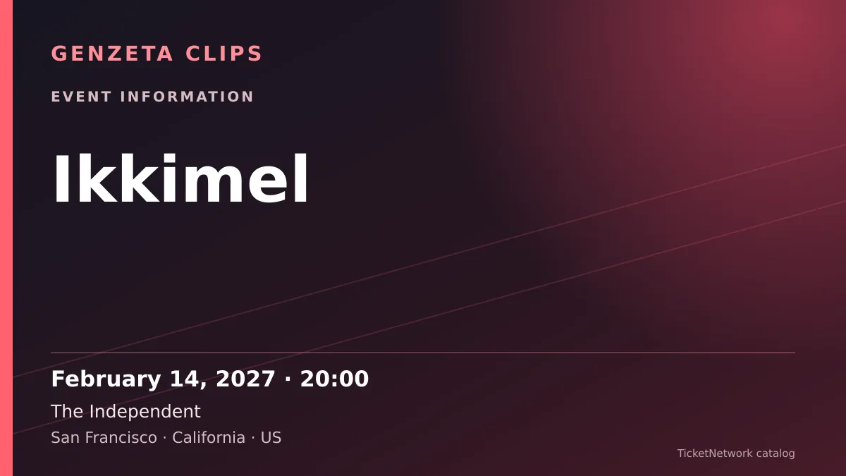 Event information graphic for Ikkimel at The Independent