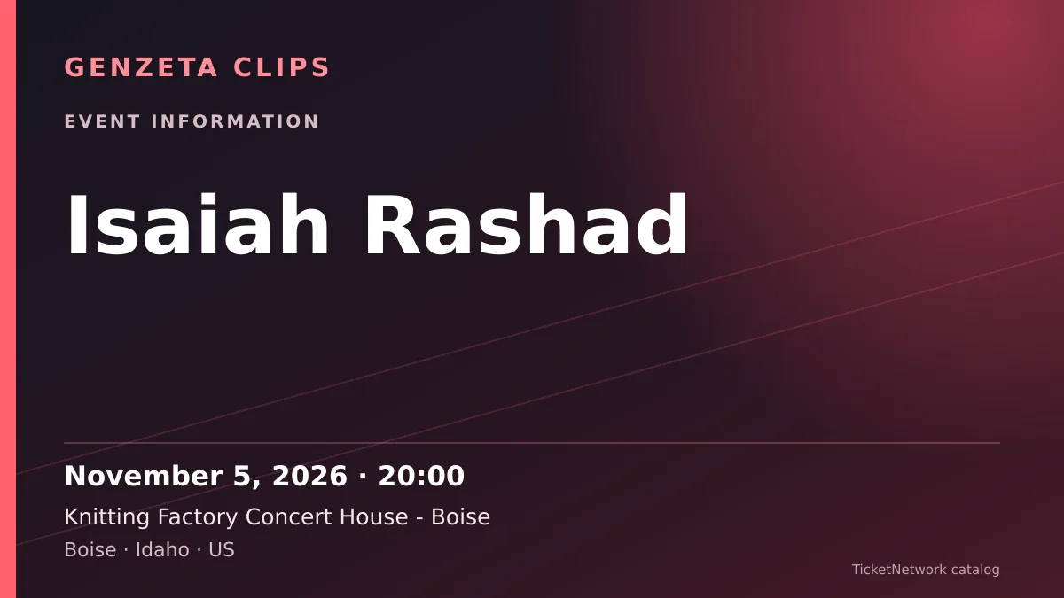 Event information graphic for Isaiah Rashad at Knitting Factory Concert House - Boise
