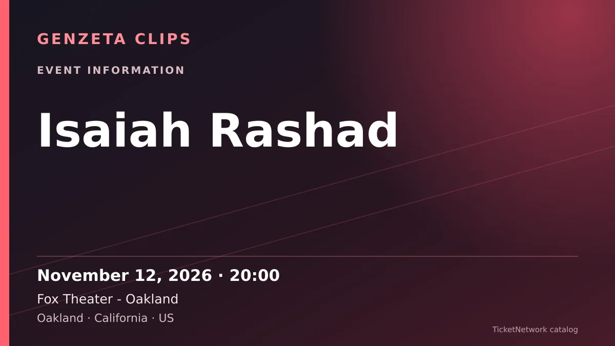 Event information graphic for Isaiah Rashad at Fox Theater - Oakland