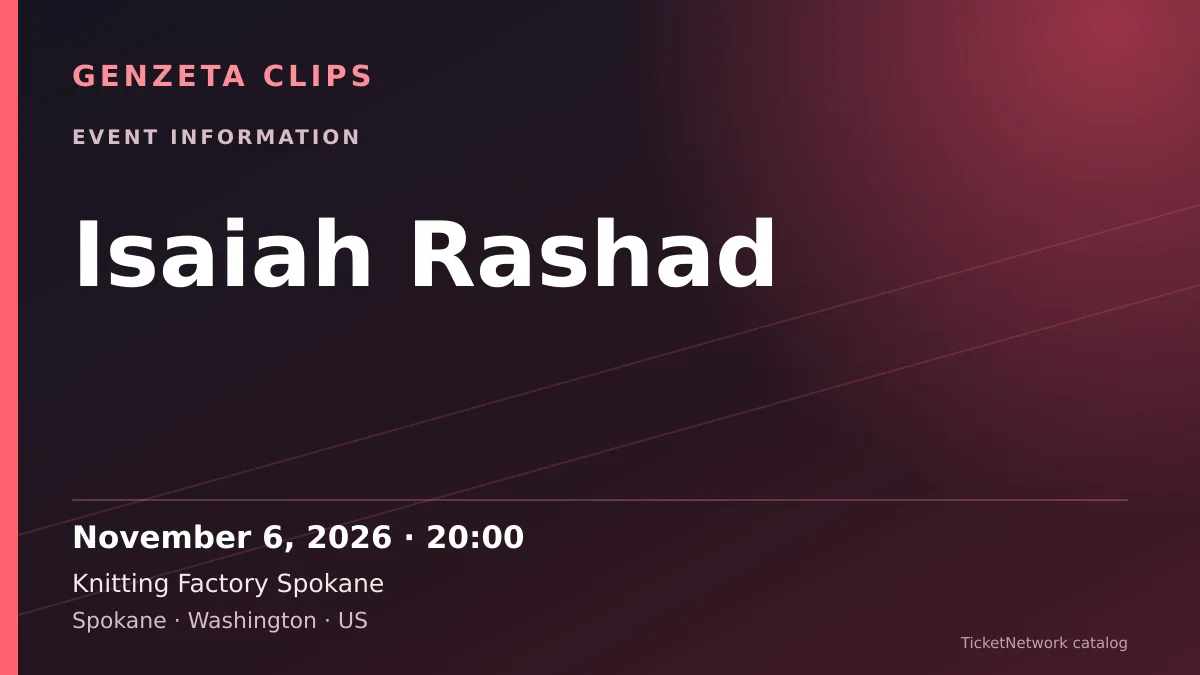 Event information graphic for Isaiah Rashad at Knitting Factory Spokane