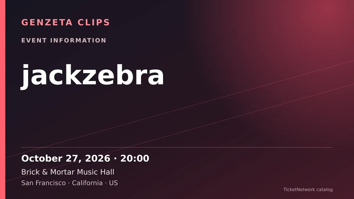 Event information graphic for jackzebra at Brick & Mortar Music Hall