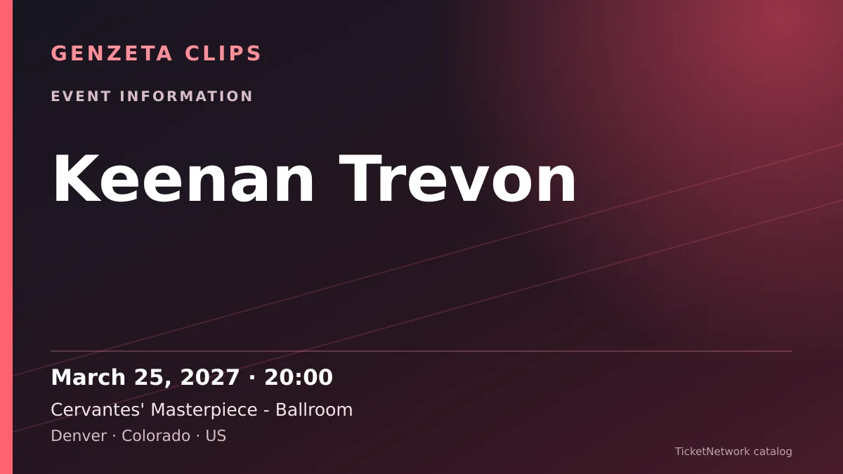 Event information graphic for Keenan Trevon at Cervantes' Masterpiece - Ballroom
