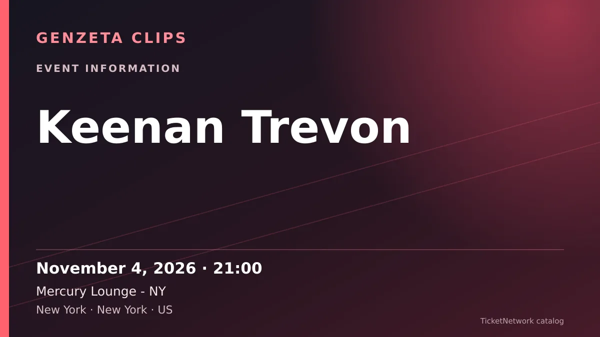 Event information graphic for Keenan Trevon at Mercury Lounge - NY