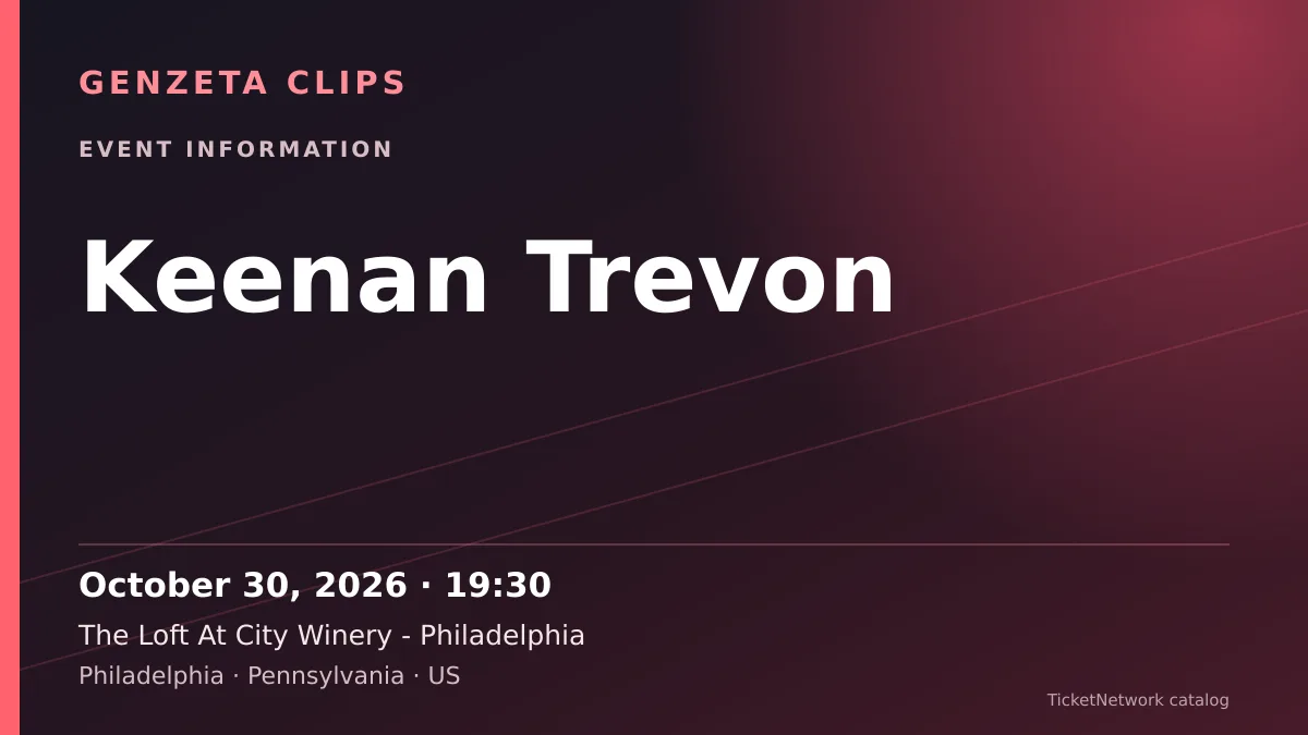 Event information graphic for Keenan Trevon at The Loft At City Winery - Philadelphia