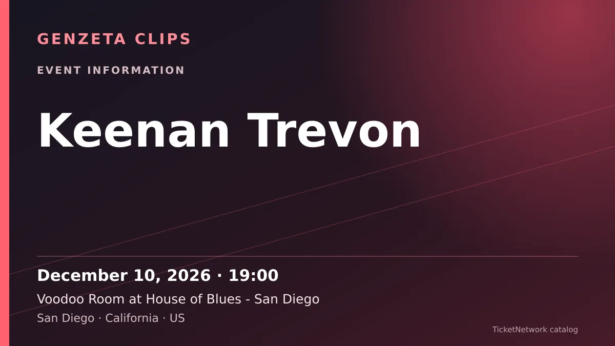 Event information graphic for Keenan Trevon at Voodoo Room at House of Blues - San Diego