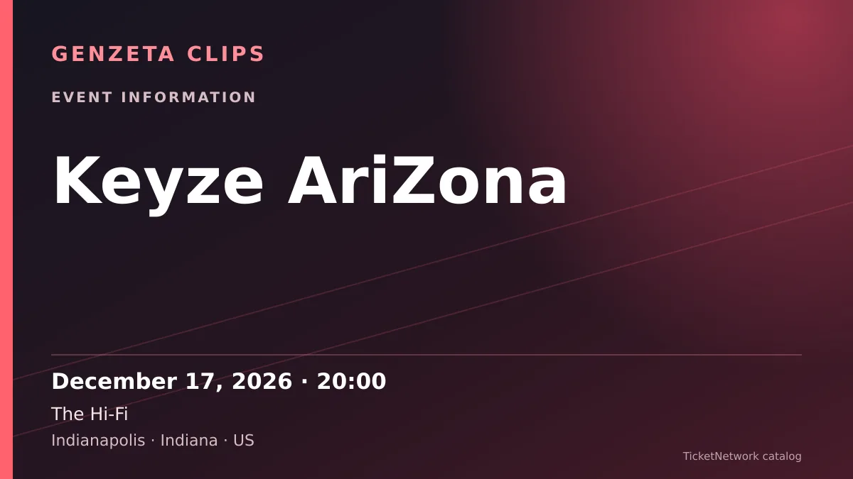 Event information graphic for Keyze AriZona at The Hi-Fi