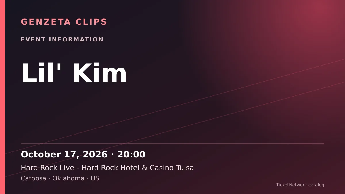 Event information graphic for Lil' Kim at Hard Rock Live - Hard Rock Hotel & Casino Tulsa