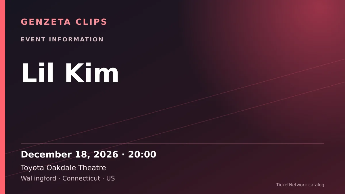 Event information graphic for Lil Kim at Toyota Oakdale Theatre