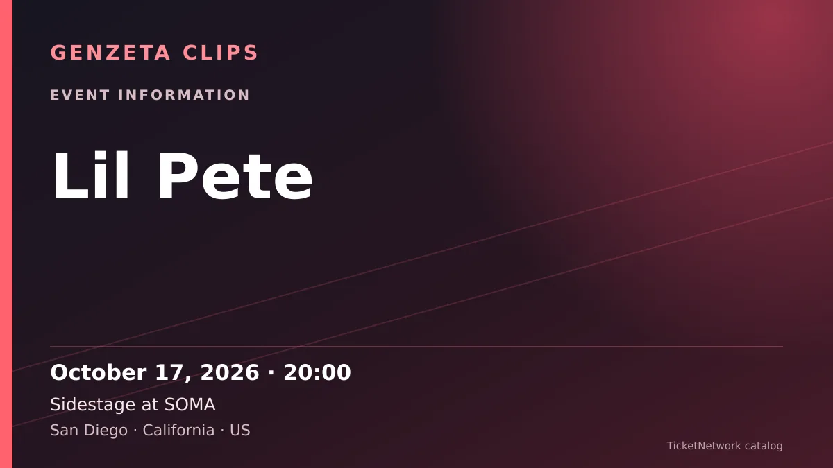 Event information graphic for Lil Pete at Sidestage at SOMA