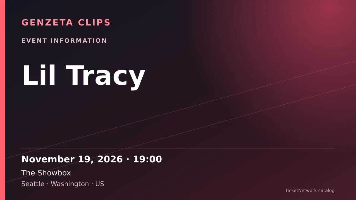 Event information graphic for Lil Tracy at The Showbox